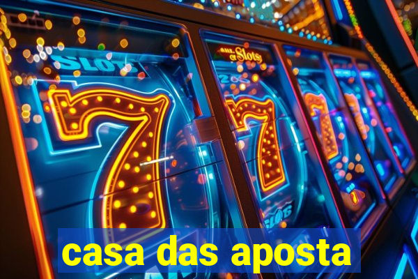 casa das aposta